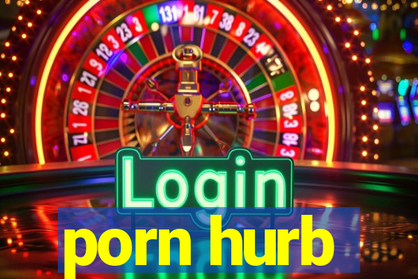 porn hurb